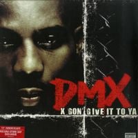 DMX - X Gon' Give It to Ya