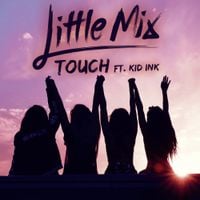 Little Mix - Touch