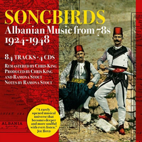 Various Artists - Songbirds: Albanian Music from 78s - 1924 to 1948