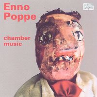 Ensemble Mosaik / Kairos Quartett / Enno Poppe / Christian Vogel / Chatschatur Kanajan / Benjamin Kobler / Ernst Surberg - Enno Poppe: Chamber Music