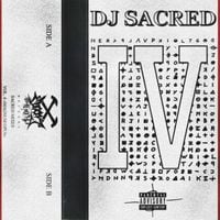 DJ Sacred - Sacred Mixes Vol. IV "Magnum Opus"
