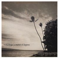 Work Drugs - A Matter of Degrees