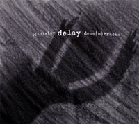 Vladislav Delay - Demo(n) Tracks