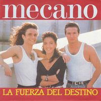 Mecano - La Fuerza del Destino