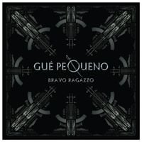 Gu&egrave; - Bravo ragazzo