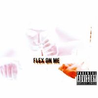 Lil Uzi Vert - FLEX ON ME