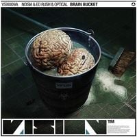 Noisia - Brain Bucket / Falling Through