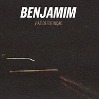 Benjamim - Vias de Extin&ccedil;&atilde;o
