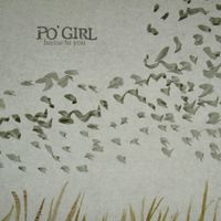 Po' Girl - Home to you