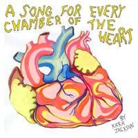 Kara Jackson - A Song for Every Chamber of the Heart