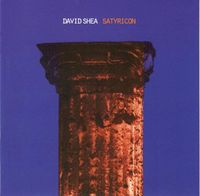David Shea - Satyricon