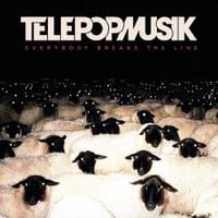 T&eacute;l&eacute;popmusik - Everybody Breaks the Line