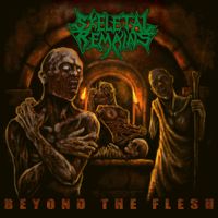 Skeletal Remains - Beyond The Flesh