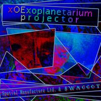 $WAGGOT - xOExoplanetarium Projector
