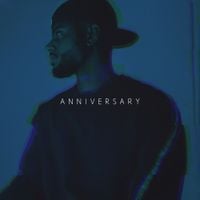 Bryson Tiller - A N N I V E R S A R Y