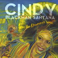 Cindy Blackman - Give the Drummer Some
