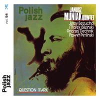 Janusz Muniak - Question Mark