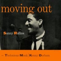 Sonny Rollins - Moving Out