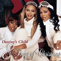 Destiny's Child - 8 Days of Christmas