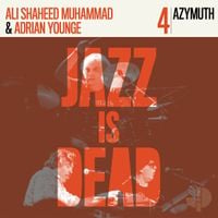 Ali Shaheed Muhammad & Adrian Younge - Jazz Is Dead 004: Azymuth
