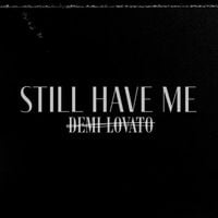 Demi Lovato - Still Have Me