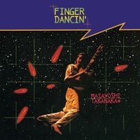 高中正義 [Masayoshi Takanaka] - FINGER DANCIN'