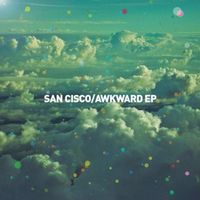 San Cisco - Awkward