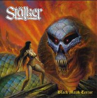 St&auml;lker - Black Majik Terror