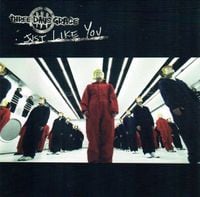Three Days Grace - Just Like You