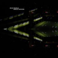 Rich People - Grace Session