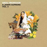 Small Professor - A Jawn Supreme (Vol. 3)
