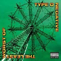 Type O Negative - The Least Worst of Type O Negative