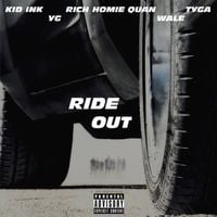 Kid Ink, Tyga, YG, Wale & Rich Homie Quan - Ride Out