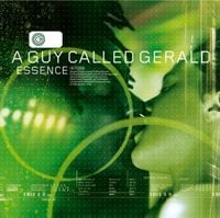 A Guy Called Gerald - Essence