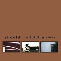 Should - A Folding Sieve