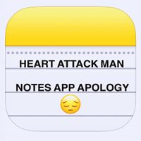 Heart Attack Man - Notes App Apology