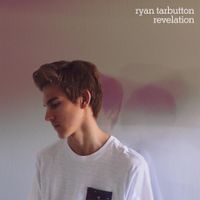 Ryan Tarbutton - Revelation