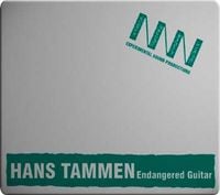 Hans Tammen - Endangered Guitar