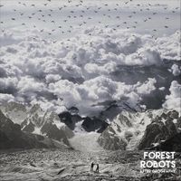 Forest Robots - After Geography