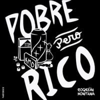 Coqe&eacute;in Montana - Pobre Pero Rico