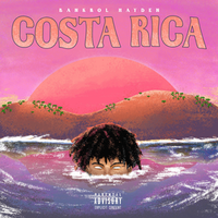 Bankrol Hayden - Costa Rica