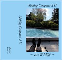 Arv & Milj&ouml; - Nothing Compares 2 U