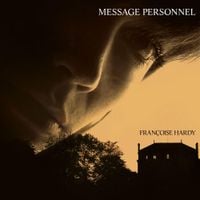Fran&ccedil;oise Hardy - Message personnel