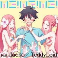 TeddyLoid - ME!ME!ME!