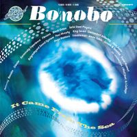 Bonobo - Solid Steel Presents Bonobo: It Came From the Sea