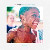 JD Allen - Toys/Die Dreaming