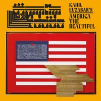 Kahil El'Zabar - Kahil El&rsquo;Zabar&rsquo;s America The Beautiful