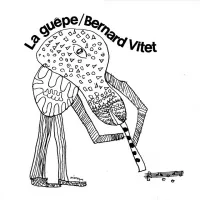 Bernard Vitet - La gu&ecirc;pe