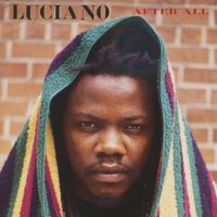 Luciano - After All