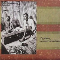 Various Artists - Fanajana: A Collection of Recordings and Photography from Madagasikara